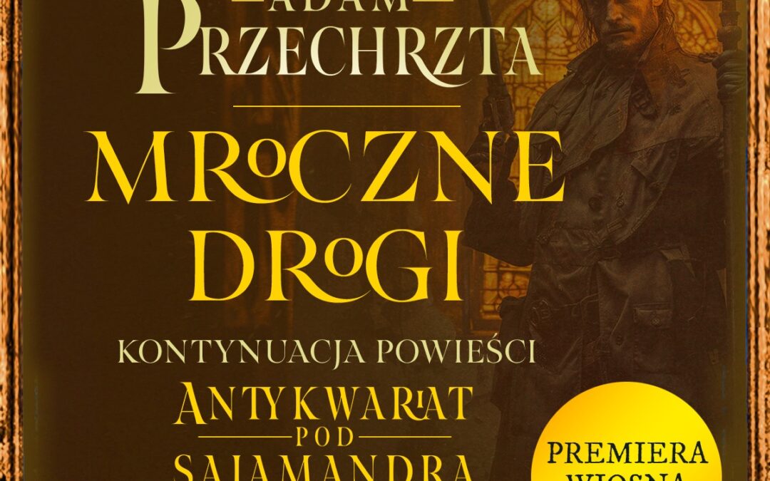 Magiczne drogi część druga